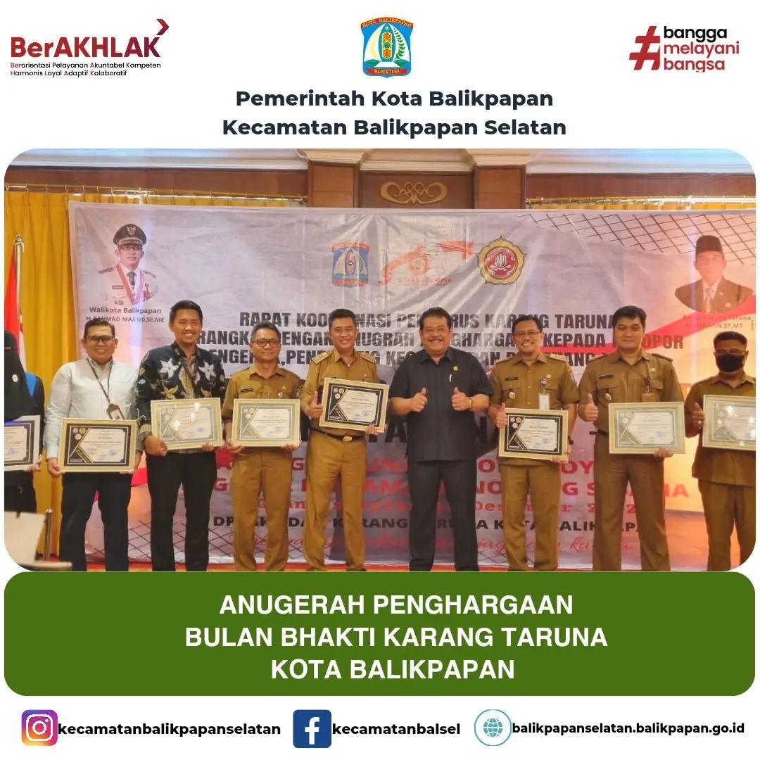 ANUGERAH PENGHARGAAN BULAN BHAKTI KARANG TARUNA KOTA BALIKPAPAN