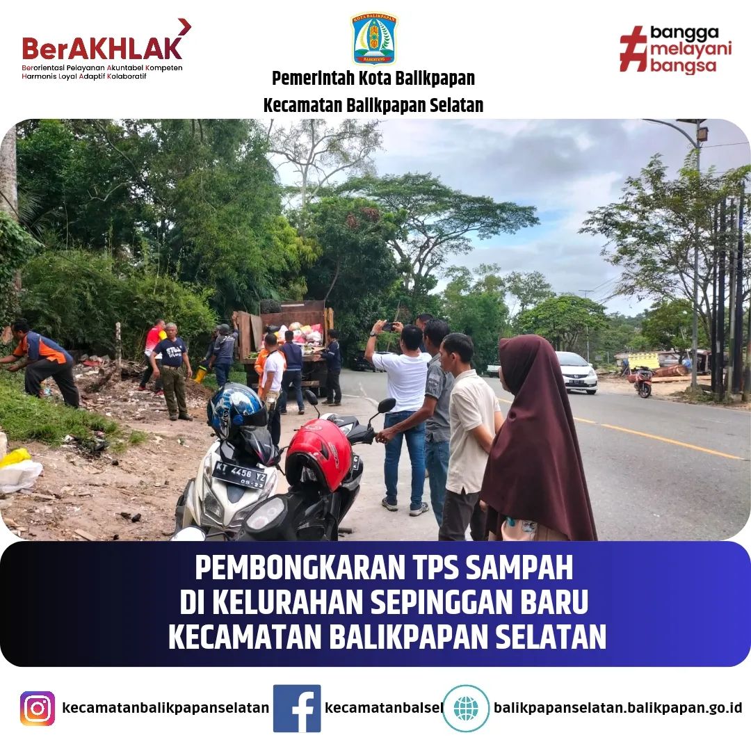  Pembongkaran Tempat Penampungan Sementara (TPS) Sampah Kelurahan Sepinggan Baru